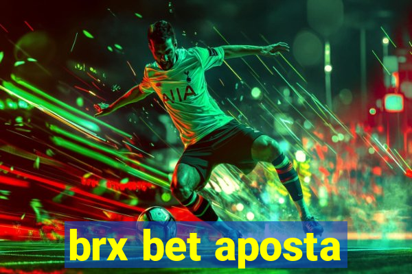 brx bet aposta